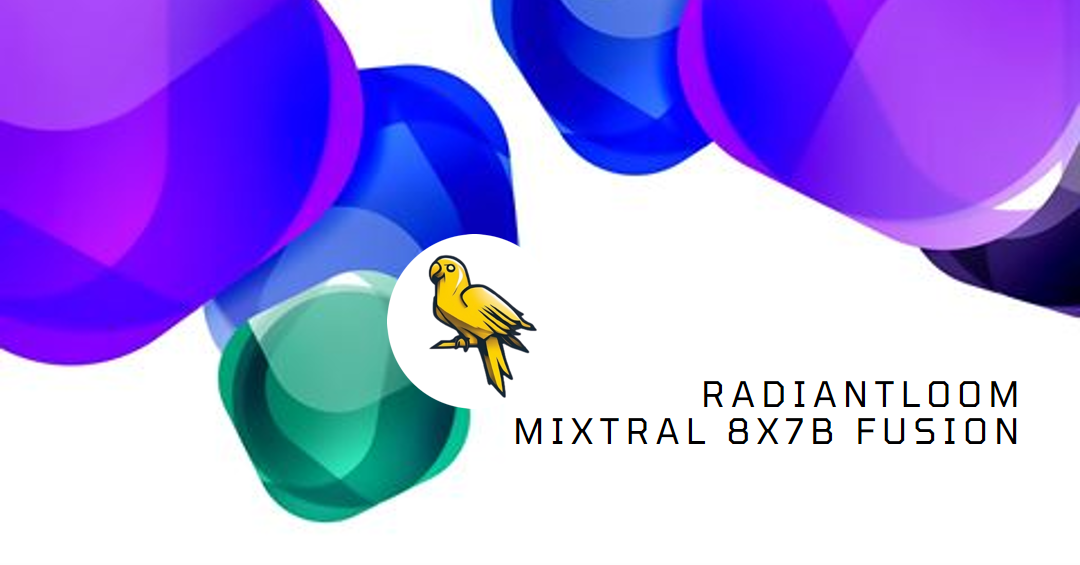 Radiantloom-Mixtral-8x7B-Fusion.png